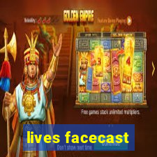 lives facecast